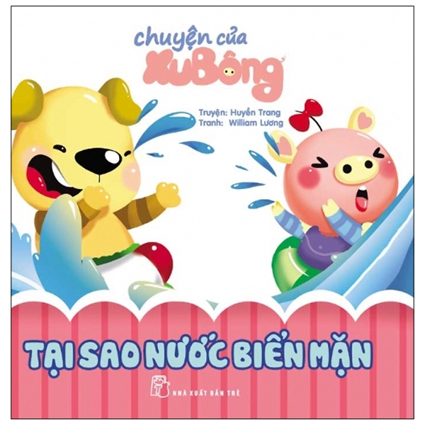 Chuyện Của Xu Bông - Tại Sao Nước Biển Mặn