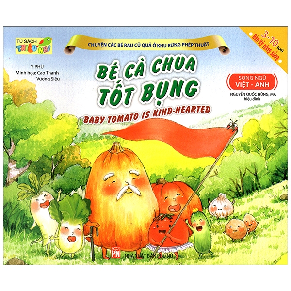 Chuyện Các Bé Rau Củ Quả Ở Khu Rừng Phép Thuật - Bé Cà Chua Tốt Bụng (Song Ngữ Việt - Anh)