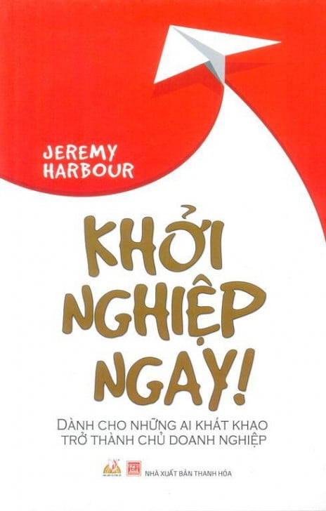 Khởi Nghiệp Ngay! (Tái Bản 2015)