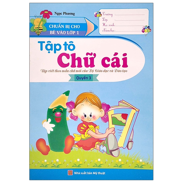 Chuẩn Bị Cho Bé Vào Lớp 1 - Tập Tô Chữ Cái (Quyển 3)