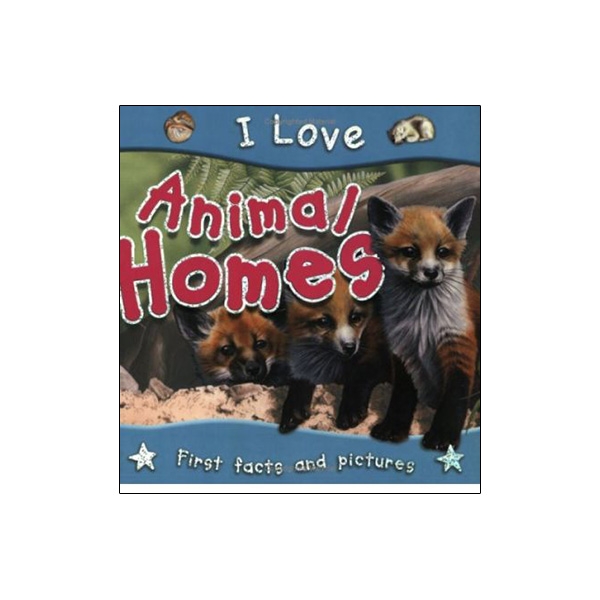 I Love Animal Homes