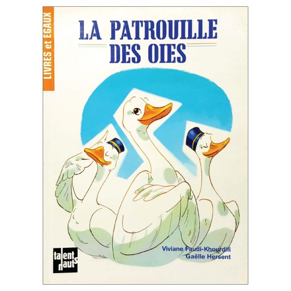 Patrouille Des Oies(la)