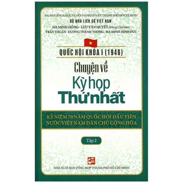 Chuyện Về Kì Họp Thứ Nhất (Tập 2)