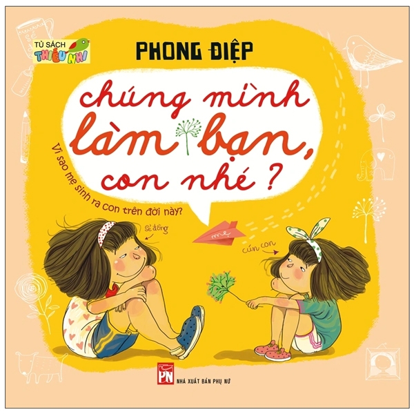 Chúng Mình Làm Bạn, Con Nhé?