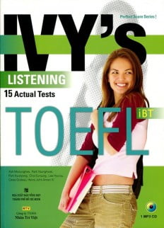 IVY's Listening 15 Actual Tests TOEFL iBT (Kèm CD)