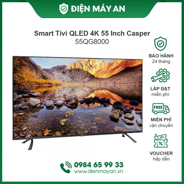 Smart Tivi QLED 4K 55 Inch Casper 55QG8000  Hàng chính hãng