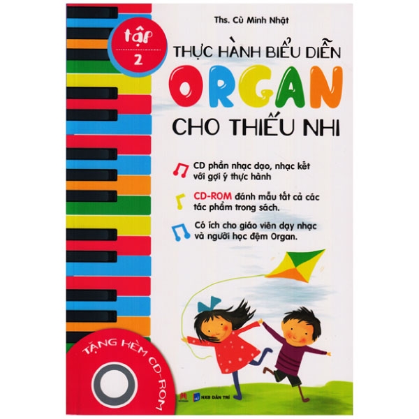 Thực Hành Biểu Diễn Organ Cho Thiếu Nhi – Tập 2