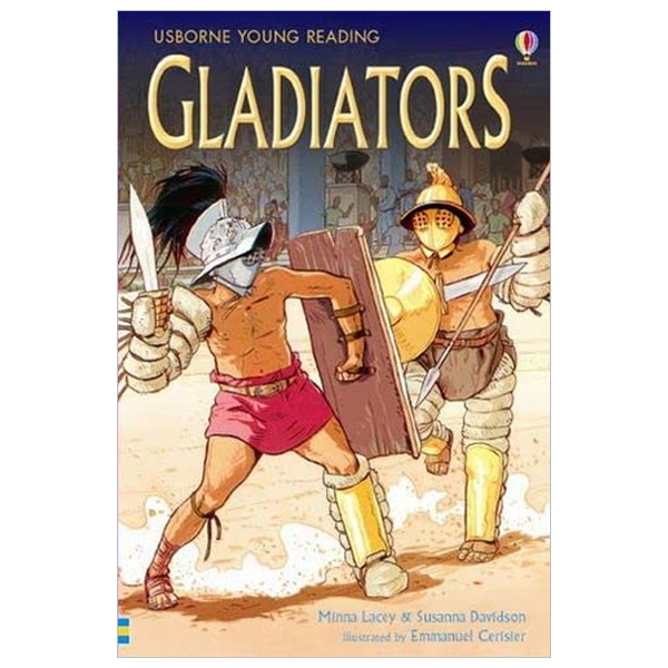 Usborne Young Reading Series 3: Gladiators