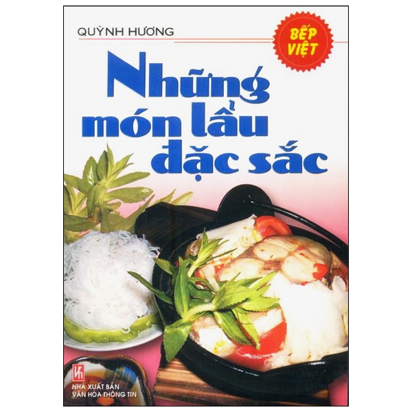 Những Món Lẩu Đặc Sắc (Tái Bản)