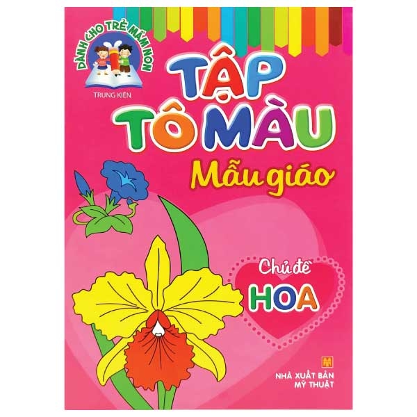 Tập Tô Màu Mẫu Giáo - Chủ Đề Hoa