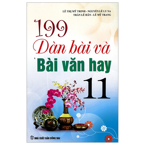 199 Dàn Bài Và Bài Văn Hay Lớp 11