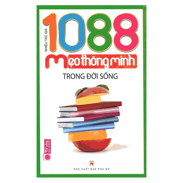 1088 Mẹo Thông Minh Trong Đời Sống